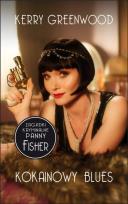 Okładka książki Zagadki kryminalne Panny Fisher: Kokainowy blues