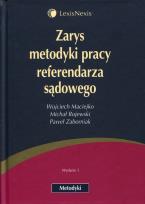 Okładka książki Zarys metodyki pracy referendarza sądowego