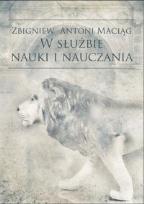 Opakowanie Zbigniew Antoni Maciąg w służbie nauki i nauczania