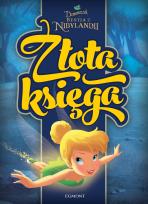 Okładka książki Złota księga. Dzwoneczek i bestia z Nibylandii