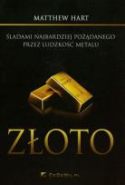 Okładka książki Złoto. Śladami najbardziej pożądanego przez...