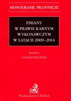 Okładka książki Zmiany w prawie karnym wykonawczym w latach 2009 - 2014