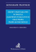 Okładka książki Zmowy przetargowe w świetle zamówień publicznych oraz prawa prawa konkurencji