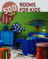 Okładka książki 500 Tricks Rooms for Kids