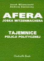 Okładka książki Afera Joska Mitzenmachera. Tajemnice policji ...