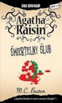 Okładka książki Agatha Raisin i Śmiertelny Ślub