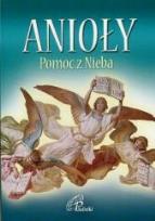 Okładka książki Anioły. Pomoc z Nieba