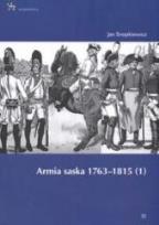 Okładka książki Armia saska 1763-1815. Część 1