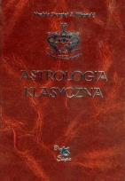 Okładka książki Astrologia klasyczna Tom IV Planety. Słońce...