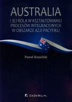 Okładka książki Australia i jej rola w kształt. procesów integr.
