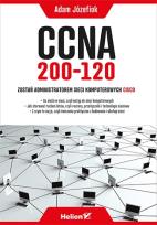 Okładka książki CCNA 200-120 Zostań administratorem sieci komputerowych Cisco
