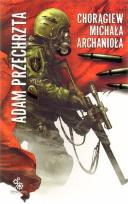 Okładka książki Chorągiew Michała Archanioła w.2011