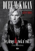 Okładka książki Duff McKagan. Sex, drugs & rock n'roll ...