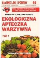 Okładka książki Ekologiczna apteczka warzywna cz.1