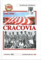 Okładka książki Encyklopedia piłkarska. Cracovia 1906-2006