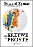 Okładka książki Gdy krzywe jest proste