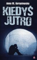 Okładka książki Kiedyś jutro