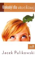 Okładka książki Krokodyl dla ukochanej