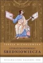 Okładka książki Literatura Polskiego Średniowiecza. Leksykon