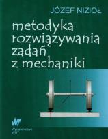 Okładka książki Metodyka rozwiązywania zadań z mechaniki