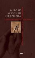 Okładka książki Miłość w ogniu cierpienia