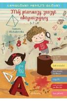 Okładka książki Mój pierwszy zeszyt aktywizujący 5-7 lat