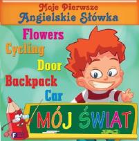 Okładka książki Moje pierwsze ang. słówka. Mój świat