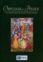 Okładka książki Obyczaje w Polsce