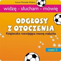 Okładka książki Odgłosy z otoczenia. Książeczka rozwijająca mowę