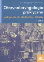 Opakowanie Otorynolaryngologia praktyczna. T. II