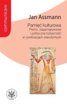 Okładka książki Pamięć kulturowa. Pismo, zapamiętywanie i polityczna tożsamość w państwach starożytnych