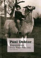 Okładka książki Pani Doktor. Wspomnienia Ireny Kornatowskiej