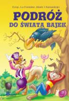 Okładka książki Podróż do Krainy Bajek