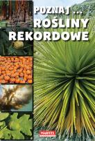 Okładka książki Poznaj... Rośliny rekordowe