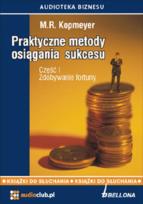 Okładka książki Praktyczne metody osiągania sukcesu część 1 - Audiobook