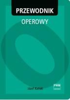 Okładka książki Przewodnik operowy PWM