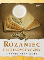 Okładka książki Różaniec Eucharystyczny
