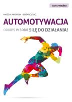 Okładka książki Samo Sedno - Automotywacja. Odkryj w sobie siłę ..