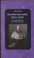 Okładka książki Stanisław Starzyński (18531935) a rozwój ...