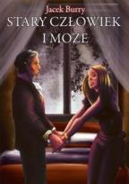 Okładka książki Stary człowiek i może