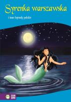 Okładka książki Syrenka warszawska i inne legendy polskie