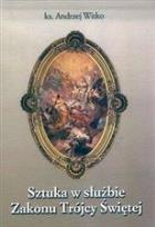Okładka książki Sztuka w służbie Zakonu Trójcy Świętej...