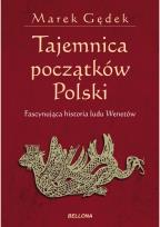Okładka książki Tajemnica początków Polski