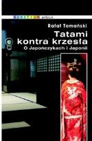 Okładka książki Tatami kontra krzesła. O Japończykach i Japoni