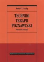 Okładka książki Techniki terapii poznawczej. Podręcznik praktyka