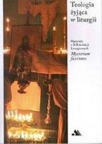 Okładka książki Teologia żyjąca w liturgii