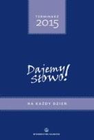 Opakowanie Terminarz 2015 Ewangelia na każdy dzień