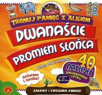 Okładka książki Trenuj pamięć z Alkiem - Dwanaście promieni.. ALEX