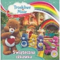 Okładka książki Troskliwe misie. Witamy cz. 6 Świąteczna czkawka