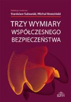 Okładka książki Trzy wymiary współczesnego bezpieczeństwa